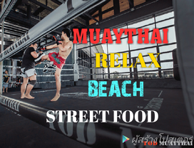 Muay Thai, Massage & Street Food on the Beach