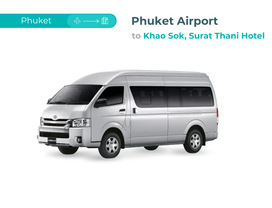 Transfer from Phuket Airport to Khao Sok, Surat Thani Hotel by Private Van