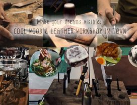 Make Your Ideas Visible: Cool Wood & Leather Workshop 