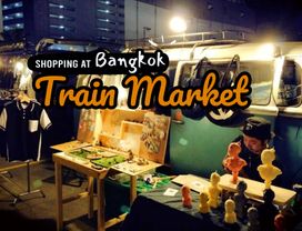 Go Shopping at Bangkok Train Market 