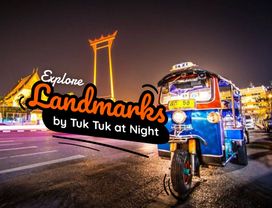 Explore Bangkok's Landmarks with a Tuk-Tuk Night Tour