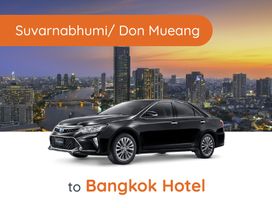 Transfer from Suvarnabhumi/Don Mueang Airport to Bangkok Hotel by Private Car 