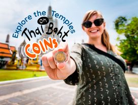 Explore the Temples on Thai Baht Coins in Bangkok