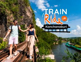 Train Ride in Kanchanaburi: Relax at Sai Yok Waterfall & River Kwai Bridge