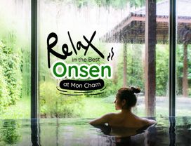 Relax in the Best Onsen & Enjoy the Scenic Mountain View at Mon Cham