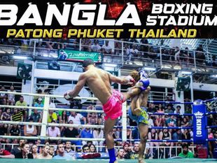 Bangla Boxing Stadium Muay Thai I Phuket
