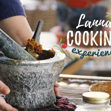 Come Experience a Unique Lanna Cooking Class! (Lunch Time)