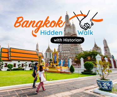 Bangkok Hidden Walk with a Historian