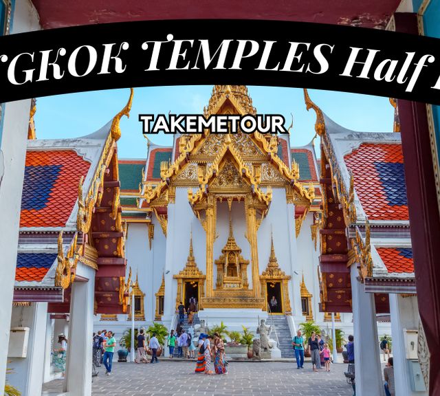 Grand Palace, Wat Pho & Wat Arun Half Day Tour (Afternoon) 
